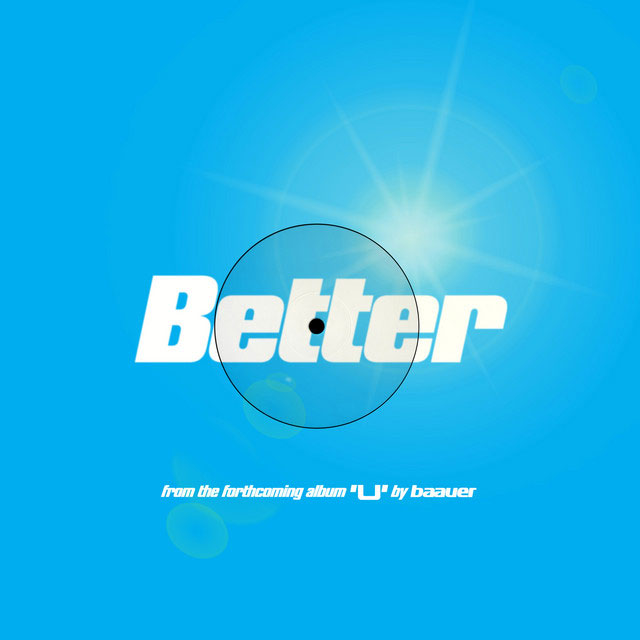 Baauer - “Better”