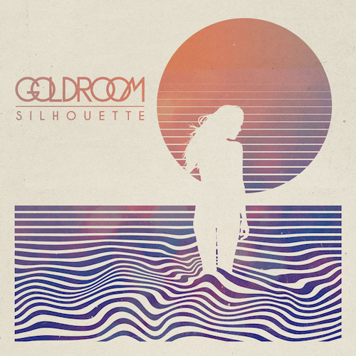 GOLDROOM – “Silhouette”