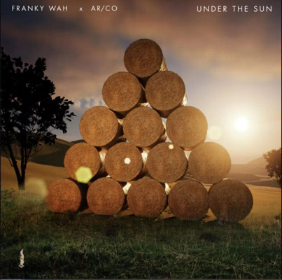  Franky Wah and AR/CO - “Under the Sun”