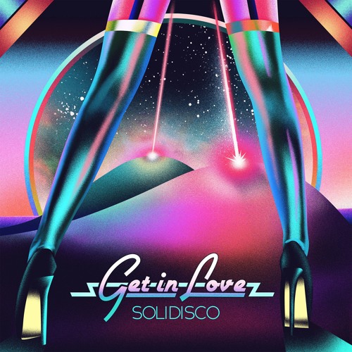 Solidisco – “Get In Love”