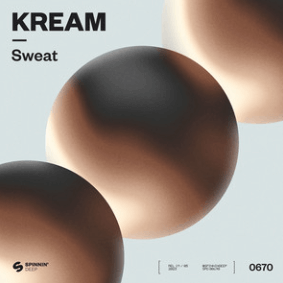 KREAM – “Sweat”