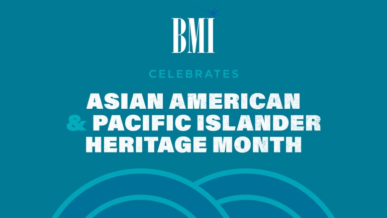 BMI Celebrates Asian American & Pacific Islander Heritage Month | News ...