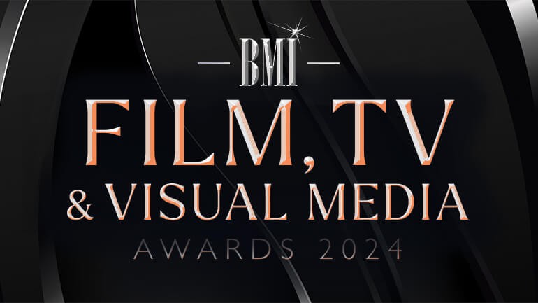 2024 BMI Film, TV & Visual Media Awards